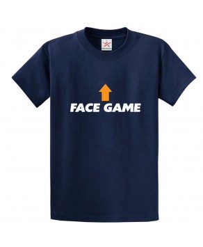 Face Game Funny Unisex Kids and Adults T-Shirt